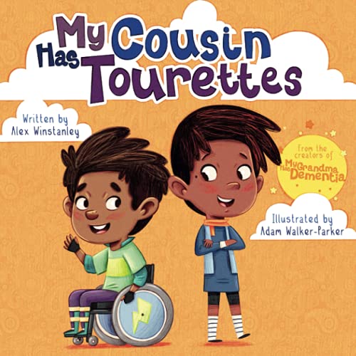 My Cousin Has Tourettes (The My... Has... series)