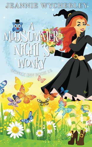 A Midsummer Night's Wonky: A Cozy Witch Mystery (Wonky Inn)