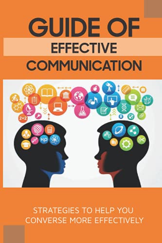 Guide Of Effective Communication