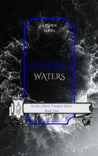 Scalding Waters (Scarlet Cherie: Vampire Series)