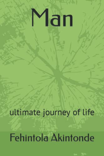 Man: ultimate journey of life