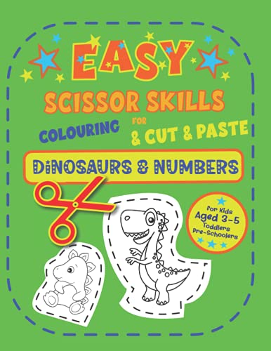 Easy Scissor Skils for Colouring, Cut and Paste. Dinosaurs and Numbers
