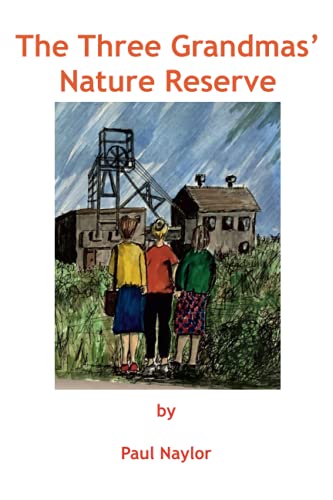 The Three Grandmas’ Nature Reserve