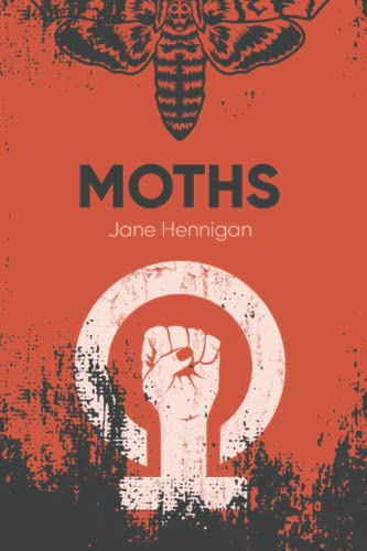 Moths: A chilling dystopian thriller and a must-read debut for 2021