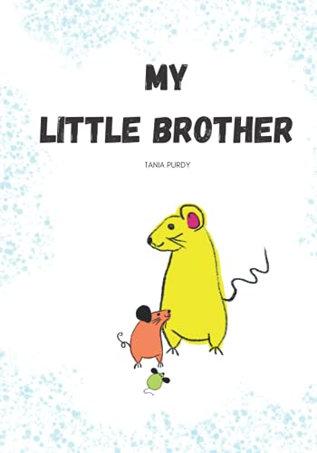 My Little Brother: Siblings, Rivalry and Emotions