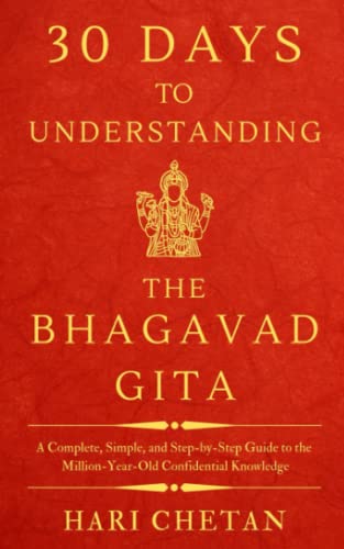 30 Days to Understanding the Bhagavad Gita