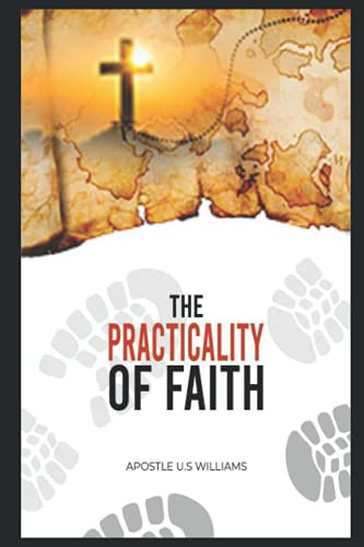 The Practicality of Faith