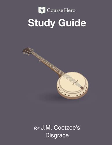 Study Guide for J.M. Coetzee's Disgrace