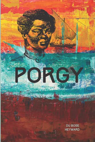 Porgy: Annotated and with an Introduction