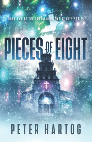 Pieces of Eight (The Guardian of Empire City)
