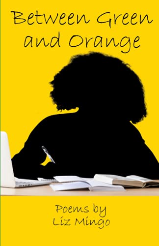Between Green and Orange: Thought Provoking Poems