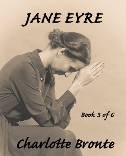 Jane Eyre (Book 3 of 6): Giant Print Book For Low Vision Readers