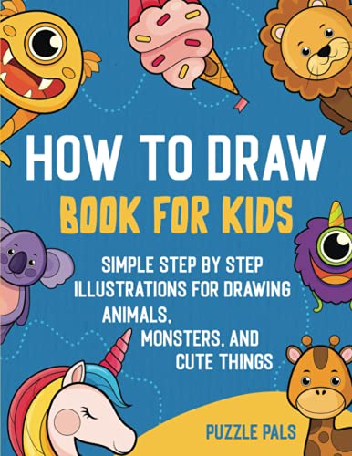 How To Draw Book For Kids: 3 in 1 Bundle Book With 300 Step By Step Illustrations For Ages 4 - 8 (How To Draw Books For Kids)