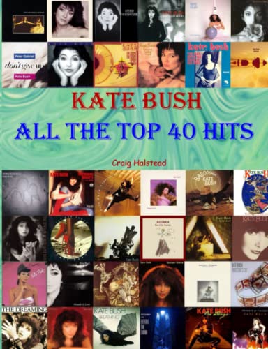 Kate Bush: All The Top 40 Hits
