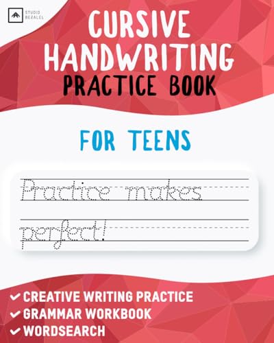 Handwriting Practice For Teens: Learn Cursive Writing and Improve Your Creative Writing Skills with English Grammar Exercises