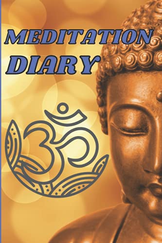 Meditation Diary: Mindfulness, Positivity and Gratitude Journal to help you relax, reduce stress & improve mental health