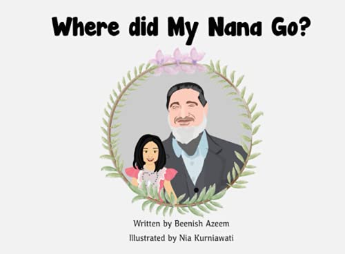Where did my Nana go?