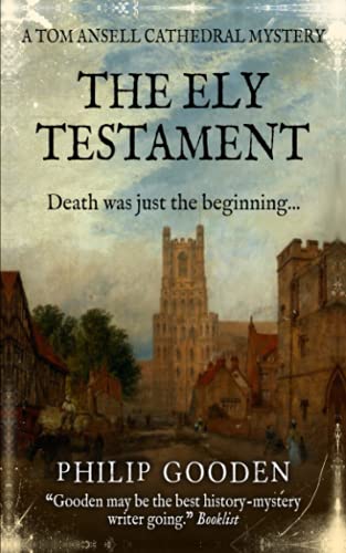 The Ely Testament (Tom Ansell Cathedral Mysteries)