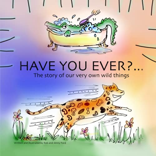 Have you ever?