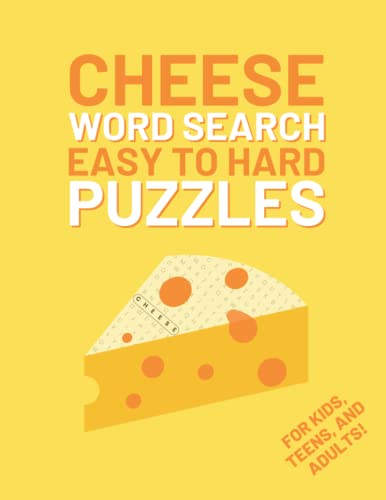 Cheese Word Search Book: Easy To Hard Puzzles For Kids, Teens, And Adults