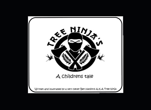 Tree Ninjas- A Childrens Tale