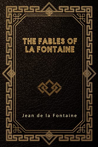 The Fables of La Fontaine