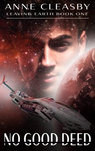 No Good Deed (Leaving Earth)