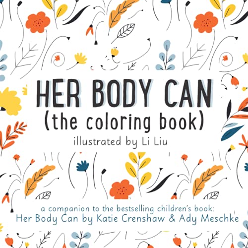 Her Body Can (the coloring book) (Body Can Books)