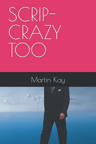 SCRIP-CRAZY TOO