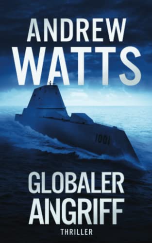 Globaler Angriff (Die Architekten des Krieges Reihe)