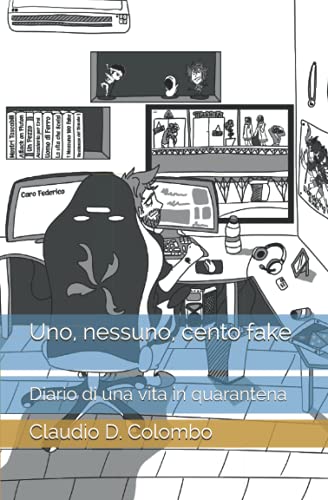 Uno, nessuno, cento fake