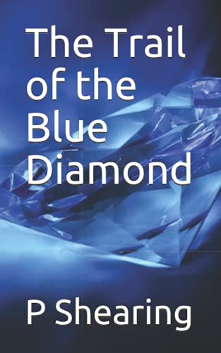The Trail of the Blue Diamond