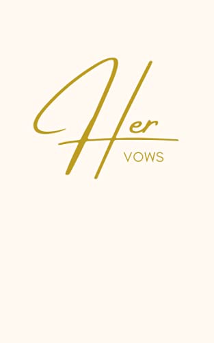 Vow Books His and Hers : 5X8 Inches 50 Pages Her Vow Book Wedding Vows His Sold Separately