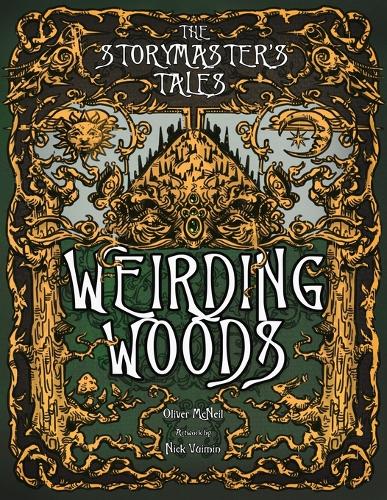 The Storymaster's Tales "Weirding Woods" Folklore Fantasy