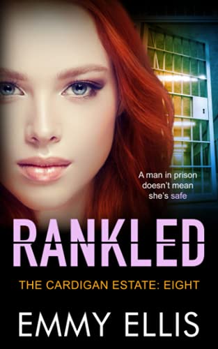 Rankled (The Cardigan Estate)