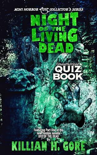 Night of the Living Dead Unauthorized Quiz Book