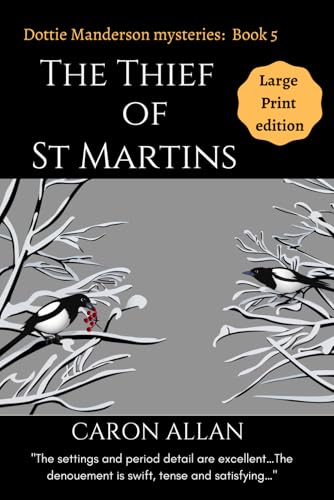 The Thief of St Martins: Dottie Manderson mysteries book 5: a romantic traditional cosy mystery