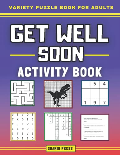 Get Well Soon Gifts for Women / Men : Get Well Soon Activity Book | Variety Puzzle Book for Adults: Inspirational Word Search, Crosswords, Mazes, ... ( Post Surgery Gifts for Women Men Teen )
