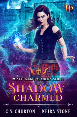Shadow Charmed (Misfit Magic Academy Book 1)