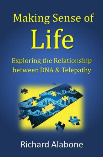 Making Sense of Life: Exploring the Relationship between DNA &Telepathy
