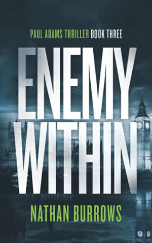 Enemy Within: A heart-wrenching medical mystery (British Military Thriller Series)