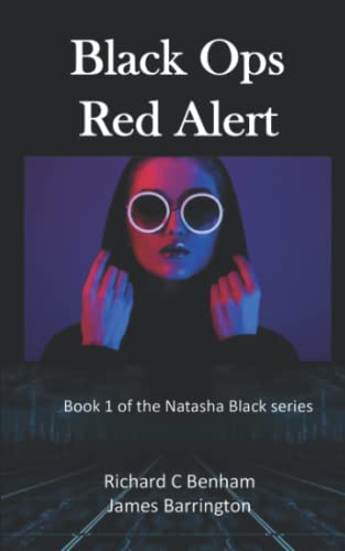 Black Ops: Red Alert: Book 1 of the Natasha Black series