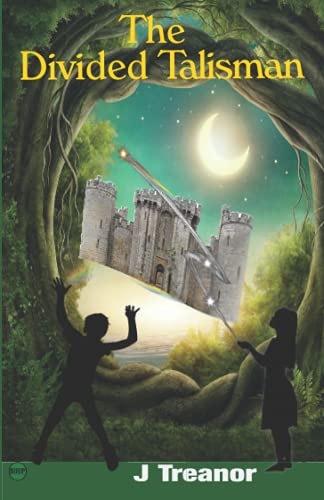 The Divided Talisman: A Middle Reader Adventure