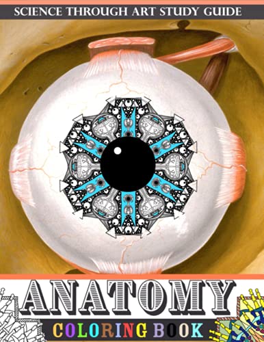 Anatomy Coloring Book: Science Through Art Study Guide