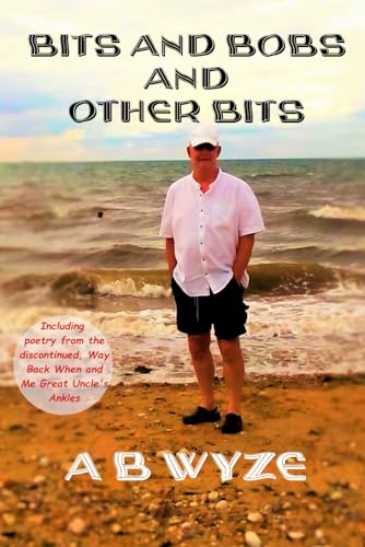 Bits and Bobs and Other Bits