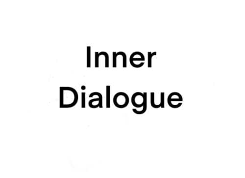 Inner Dialogue