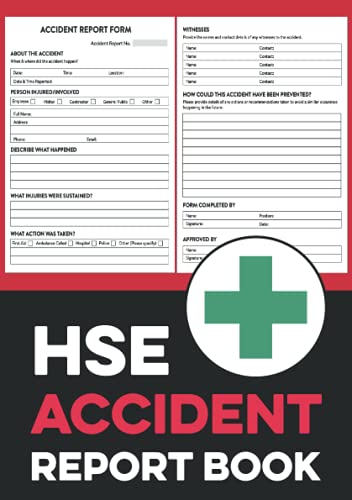 HSE Accident Report Book : A5 Accident and Incident Record Log Book Workplace Health and Safety 110 Pages