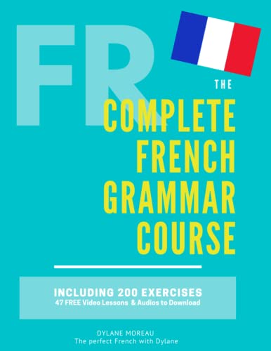 The Complete French Grammar Course