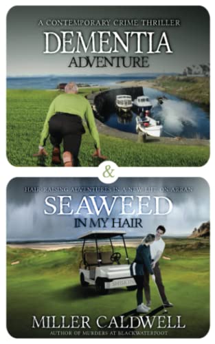 Dementia Adventure and Seaweed In My Hair