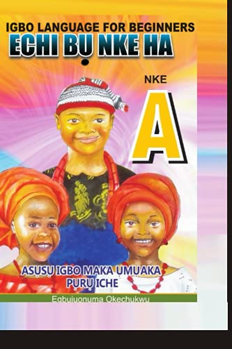 IGBO LANGUAGE FOR BEGINNERS: Book A